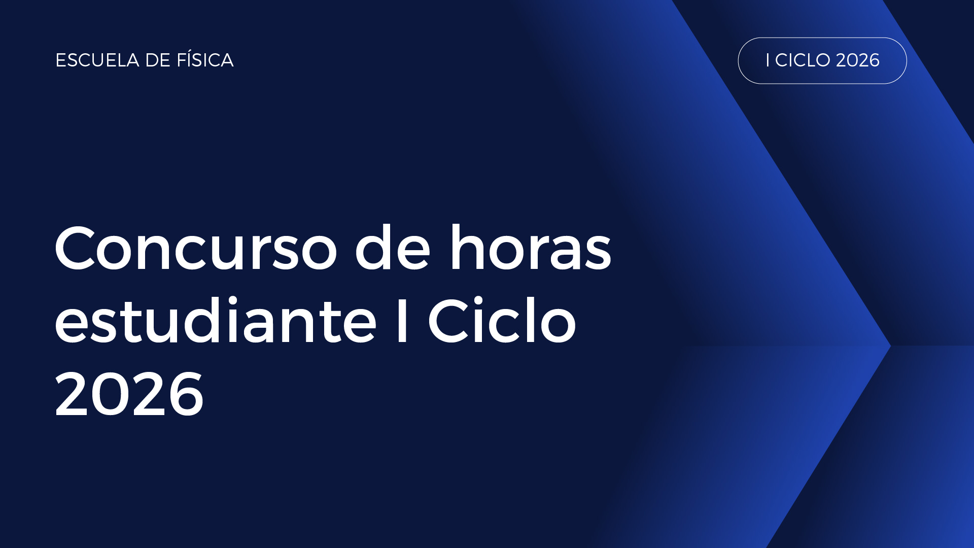 Concurso de horas estudiante I Ciclo 2026